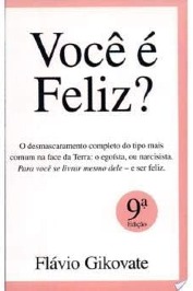 Voce e feliz?