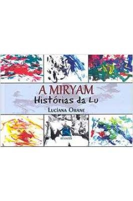 A Miryam - Histórias da Lu