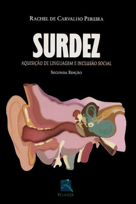 Surdez Aquisição de Linguagem e Inclusão Social