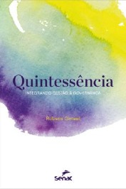 Quintessência , integrando gestão e governança