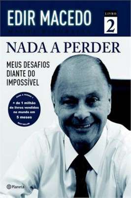 Nada a Perder- 2 Minha Biografia