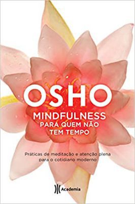 Mindfulness para quem não tem tempo