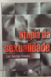 Utopia da Sexualidade
