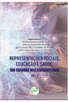 Representações Sociais, Educação e Saúde: um Enfoque Multidisciplinar