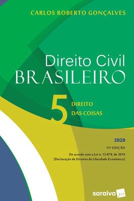 Direito Civil Brasileiro - 5  Direito das Coisas