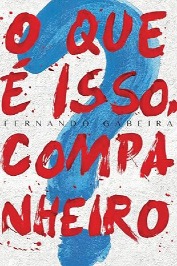 O Que e isso companheiro? Ed. 9