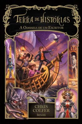 Terra de Histórias - A Odisséia de um Escritor - Vol 5