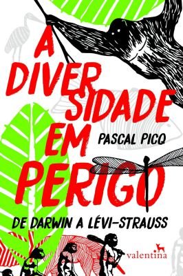 A Diversidade em perigo