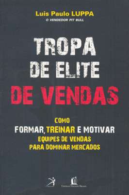 Tropa de elite de vendas