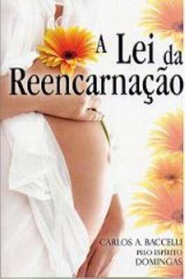 A Lei da reencarnação