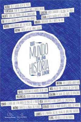 Todo mundo tem uma história para contar