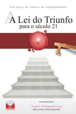A Lei do Triunfo para o Século 21