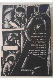 O movimento operário e a questão cidade-campo no Brasil