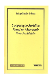 Coopera̧cão jurídica penal no Mercosul: Novas Possibilidades