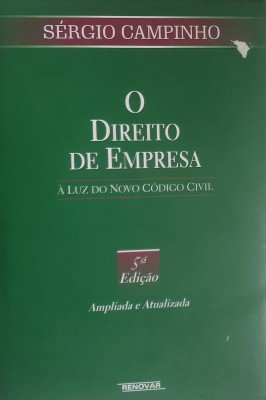 O Direito de Empresa à Luz do Novo Código Civil