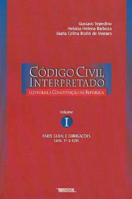 Código Civil Interpretado: Conforme Constituição da República V1