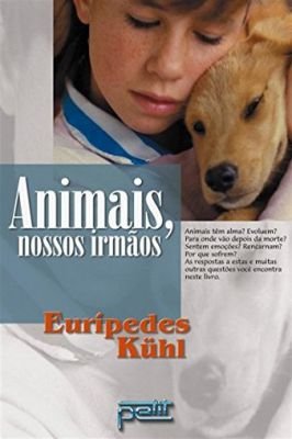 Animais Nossos Irmãos