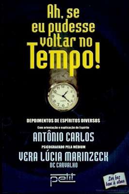 Ah, Se Eu Pudesse Voltar no Tempo!
