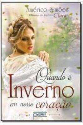 Quando é Inverno Em Nosso Coração