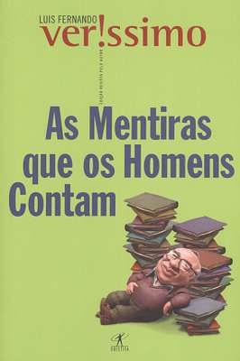 As Mentiras Que os Homens Contam
