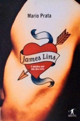James Lins o Playboy Que Não Deu Certo