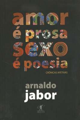 Amor é Prosa, Sexo é Poesia