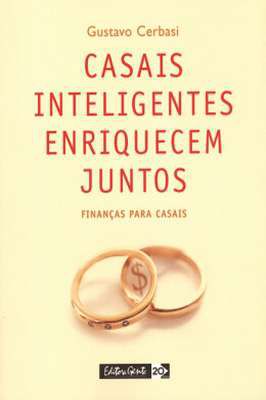 Casais Inteligentes Enriquecem Juntos