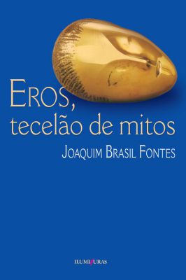 Eros, Tecelão de Mitos- a Poesia de Safo de Lesbos