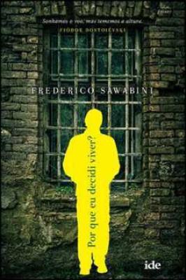 Porque Eu Decidi Viver?