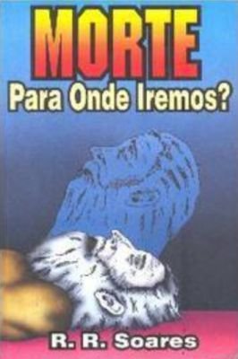 Morte - Para Onde Iremos?