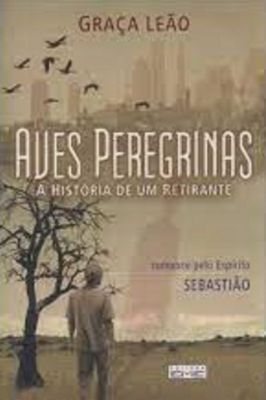 Aves Peregrinas: a História de um Retirante