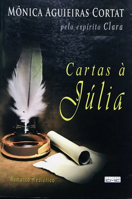 Cartas a Julia- Romance Mediúnico