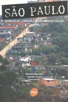 Sao Paulo - Segregaçao, Pobreza e Desigualdades