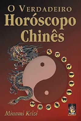 O Verdadeiro Horóscopo Chinês