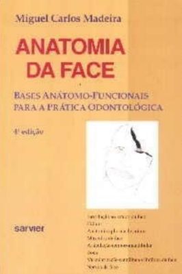 Anatomia da Face-bases Anatomo-funcionais para a Pratica O.