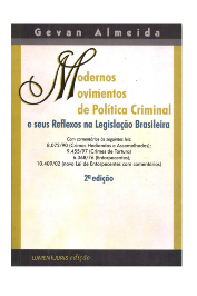 Modernos movimentos de política criminal e seus reflexos na legislação brasileira