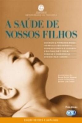 Saúde de Nossos Filhos, A
