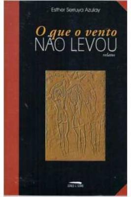 O Que o Vento Não Levou