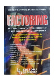 Factoring: Seu Reconhecimento Jurídico e sua Importância Econômica.