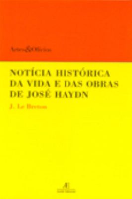 NotÍcia Histórica da Vida e das Obras de José Haydn