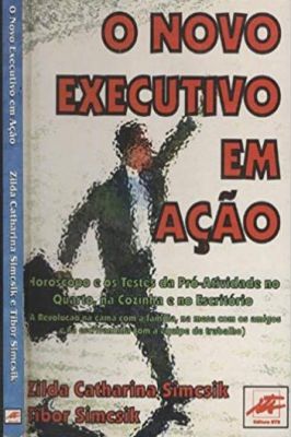 O Novo Executivo Em Ação