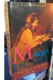 Magia de Ser: Uma História de Amor