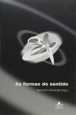 As Formas do Sentido