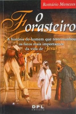 Forasteiro, O
