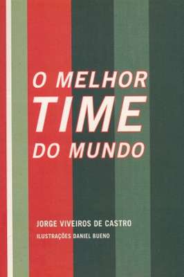 O Melhor Time do Mundo