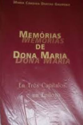 Memórias de Dona Maria