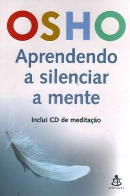 Aprendendo a Silenciar a Mente
