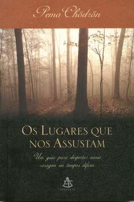 Os Lugares Que nos Assustam