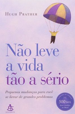 Não Leve a Vida Tão a Sério