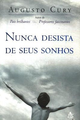 Nunca Desista de Seus Sonhos